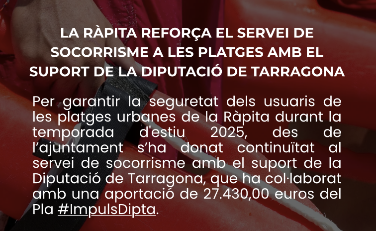 La Ràpita reforça el servei de socorrisme a les platges amb el suport de la Diputació de Tarragon